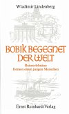 Bobik begegnet der Welt (eBook, PDF)