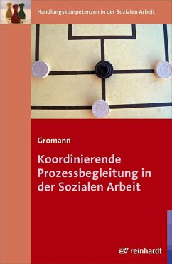 Koordinierende Prozessbegleitung in der Sozialen Arbeit (eBook, PDF) - Gromann, Petra