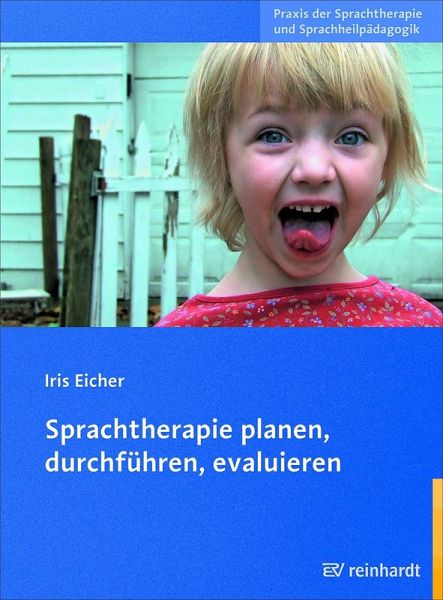 Sprachtherapie planen, durchführen, evaluieren (eBook, PDF)