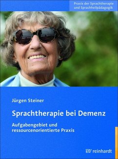Sprachtherapie bei Demenz (eBook, PDF) - Steiner, Jürgen