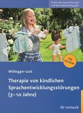 Therapie von kindlichen Sprachentwicklungsstörungen (3-10 Jahre) (eBook, PDF)