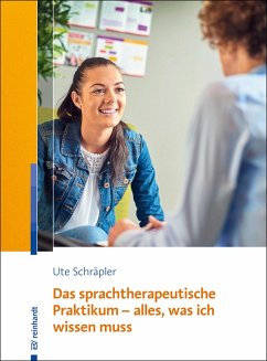 Das sprachtherapeutische Praktikum - alles, was ich wissen muss (eBook, PDF) - Schräpler, Ute