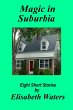 Magic in Suburbia (eBook, ePUB) - Bild 1