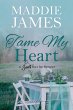 Tame My Heart (Sweet Hart Inn at Harbor... - Bild 1