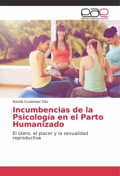 Incumbencias de la Psicología en el Parto Humanizado