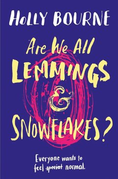 Are We All Lemmings and Snowflakes? - Bourne, Holly