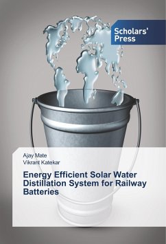 Energy Efficient Solar Water Distillation System for Railway Batteries - Mate, Ajay;Katekar, Vikrant