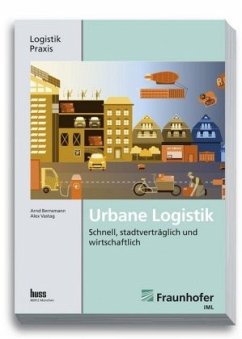 Urbane Logistik - Bernsmann, Arnd;Vastag, Alex