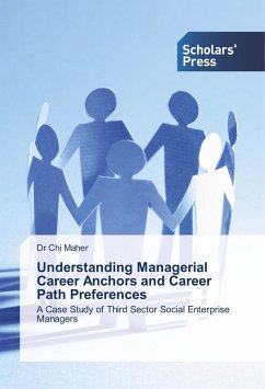 Understanding Managerial Career Anchors and Career Path Preferences - Maher, Chi