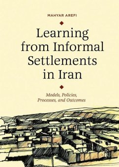 Learning from Informal Settlements in Iran - Arefi, Mahyar