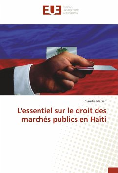 L'essentiel sur le droit des marchés publics en Haïti - Marsan, Claudie