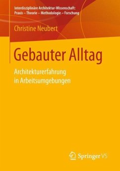Gebauter Alltag - Neubert, Christine