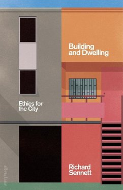 Building and Dwelling (eBook, ePUB) - Sennett, Richard