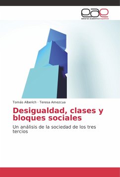Desigualdad, clases y bloques sociales
