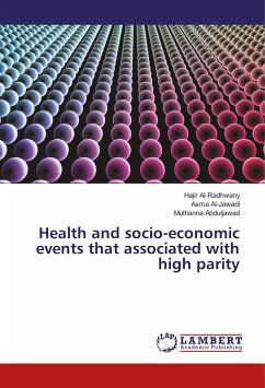 Health and socio-economic events that associated with high parity - Al-Radhwany, Hajir;Al-Jawadi, Asma;Abduljawad, Muthanna