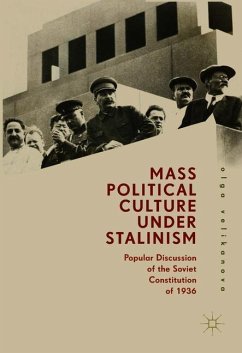 Mass Political Culture Under Stalinism - Velikanova, Olga