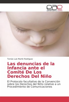 Las denuncias de la Infancia ante el Comité De Los Derechos Del Niño - Martín Rodríguez, Tomás Luis