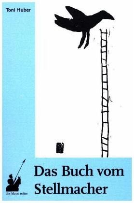 Das Buch vom Stellmacher