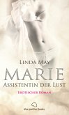 Marie - Assistentin der Lust   Erotischer Roman