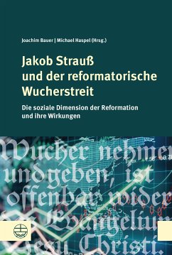 Jakob Strauß und der reformatorische Wucherstreit (eBook, ePUB)