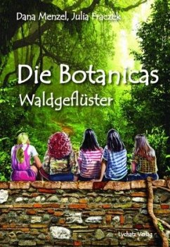 Die Botanicas - Waldgeflüster - Menzel, Dana;Fraczek, Julia