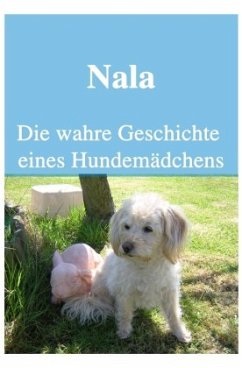 Nala Die wahre Geschichte eines Hundemädchens - Petlove, Icony