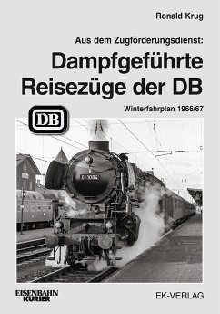 Dampfgeführte Reisezüge 1966 - Krug, Ronald