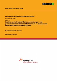 Soziale und wirtschaftliche Auswirkungen von gemeinschaftsbildenden Maßnahmen in kleinen und mittelständischen Unternehmen (eBook, ePUB) - Klomp, Arne; Rings, Alexander