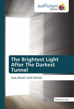 The Brightest Light After The Darkest Tunnel - Nare, Mathunya