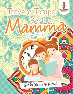 Trovare Tempo Per La Mamma - Coloring Bandit