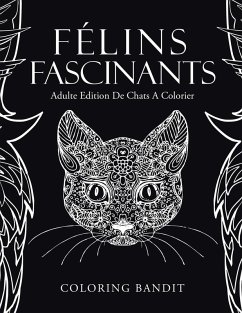 Félins Fascinants - Coloring Bandit