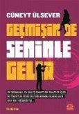 Gecmisin de Seninle Gelir