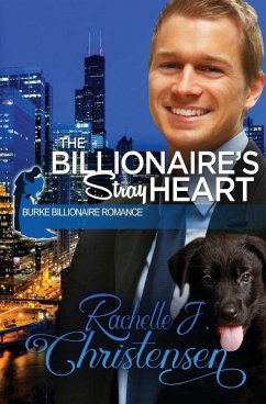 The Billionaire's Stray Heart - Christensen, Rachelle J.