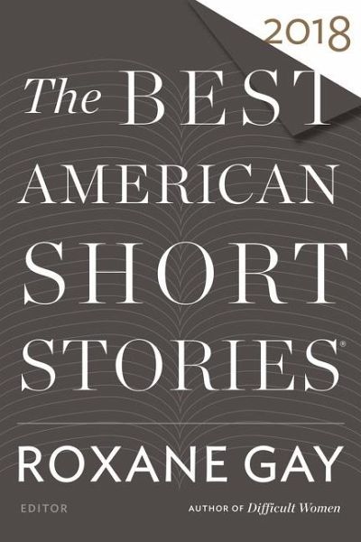 The Best American Short Stories 2018 portofrei bei bücher.de bestellen