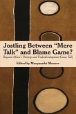 Jostling Between &quote;Mere Talk&quote; & Blame Game?