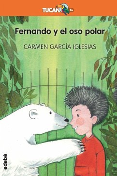 Fernando Y El Oso Polar - Garcia Iglesias, Carmen