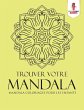 Trouver Votre Mandala - Bild 1