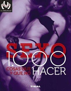 Sexo : 1.000 cosas que hacer y que no hacer - Groppo, Paola