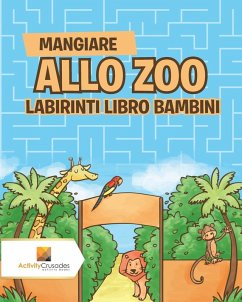 Cover Mangiare Allo Zoo