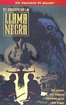 El origen de la Llama Negra - Mignola, Mike; Stewart, Dave; Roberson, Chris