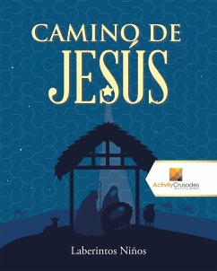 Camino De Jesús - Activity Crusades