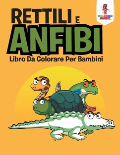 Rettili E Anfibi - Coloring Bandit