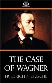 The Case of Wagner (eBook, ePUB)