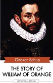 The Story of William of Orange (eBook, ePUB)