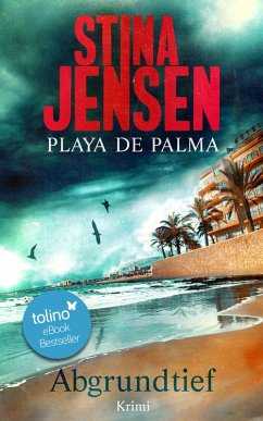 Playa de Palma: abgrundtief / Insel-Krimi Bd.1 (eBook, ePUB) - Jensen, Stina