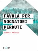 Favola per sognatori perduti (eBook, ePUB)