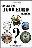 Vivere con 1000 euro al mese (eBook, ePUB)