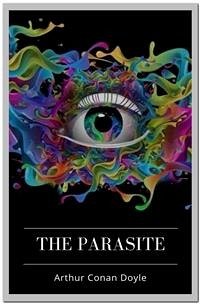 The Parasite (eBook, ePUB) - Conan Doyle, Arthur