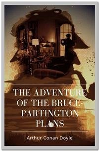 The Adventure of the Bruce-Partington Plans (eBook, ePUB) - Conan Doyle, Arthur