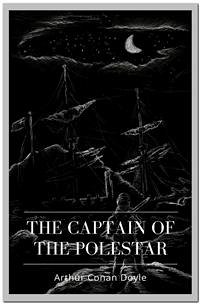 The Captain of the Polestar (eBook, ePUB) - Conan Doyle, Arthur